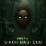 KSGRN – SIKOK BAGI DUO