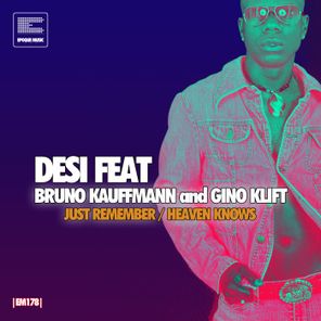 Bruno Kauffmann, Desi – Desi Feat