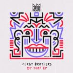 Curly Brothers – My Turf (Extended Mixes)
