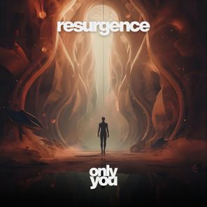 Resurgence – Only You EP