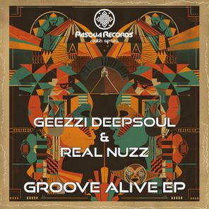 Real NuZz, Geezzi DeepSoul – Groove Alive EP