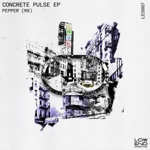 Pepper (MX) – Concrete Pulse EP