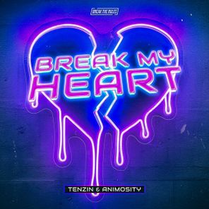 Tenzin, Animosity – Break My Heart