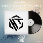 Din Jay – Underground Culture