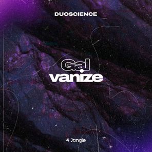 Duoscience – Galvanize