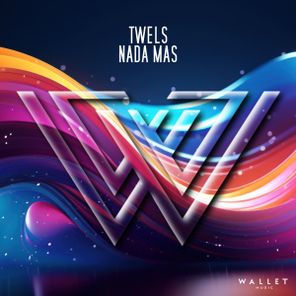 Twels – Nada Mas