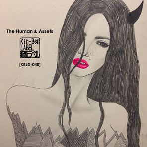 The Human & Assets – Saikin No Yatsu