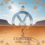 CATMOONK - Secret Gates 3 CATMOONK – Secret Gates