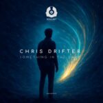 Chris Drifter – Something in the Dark