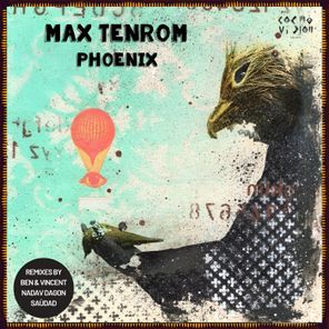 Max TenRoM, Ben & Vincent – Phoenix