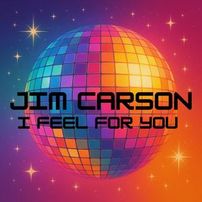 Jim Carson – I Feel for You