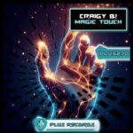 Craigy B! – Magic Touch