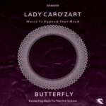 Lady Caro’zart – Butterfly