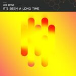 Lee Rose – It’s Been a Long Time
