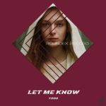 Yooo – Let Me Know