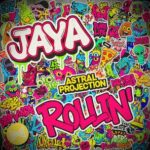 JAYA – Astral Projection / Rollin