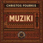 Christos Fourkis – Muziki