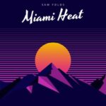 Sam Folds – Miami Heat