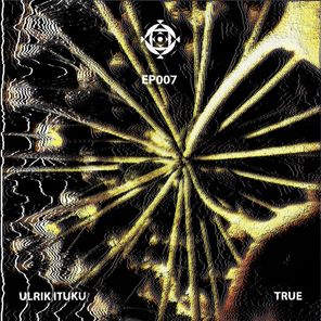 Ulrik Ituku – True EP