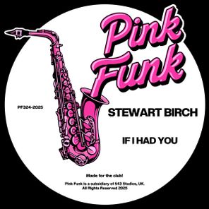Stewart Birch – If I Had You