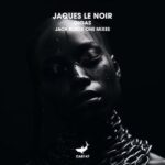 Jaques Le Noir, Jack Black One – Gigas (Jack Black One Remixes)