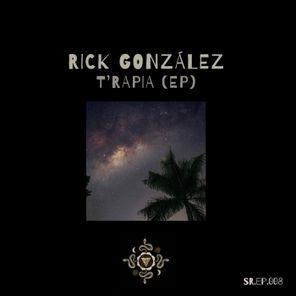 Rick González – t’rapia