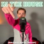 Sluggy Beats, Bailey Holmes Music – In The House (Brand New Whip)