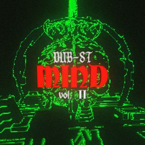 Dub-ST, Tues – Mind, Vol. II