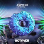 JHAY RHOD – The Girls