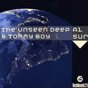 The Unseen Deep, Tommy boy – Al Sur