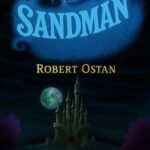 Robert Ostan – The Sandman