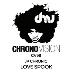 JP Chronic – Love Spook