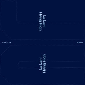 La Lani – Flying High