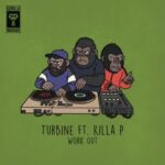 Killa P, Turbine – Workout