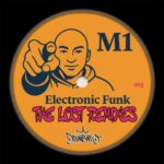 M1 – Electronic Funk The Lost Remixes