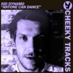 Kid Dynamo – Anyone Can Dance