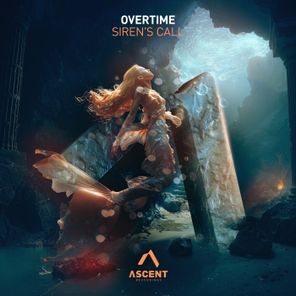 OverTime – Siren’s Call