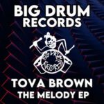TOVA BROWN – The Melody EP