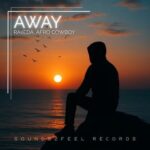 Raiieda, Afro Cowboy – Away