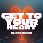 Jordan Grace, BLVRD – Get To Your Heart