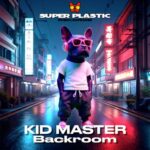 Kid Master – Backroom