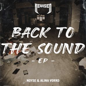 NOYSE, Alina Vorko – Back To The Sound EP