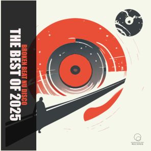 J.B. Boogie, C. Da Afro – Broken Beat Nu Disco The Best of 2025
