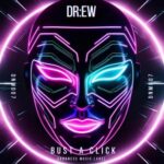 DR:EW – Bust a Click