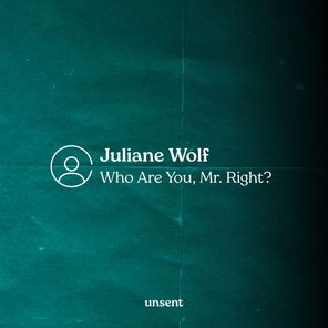 Juliane Wolf – Who Are You Mr. Right