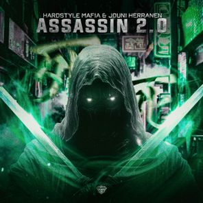 Hardstyle Mafia, Jouni Herranen – Assassin 2.0