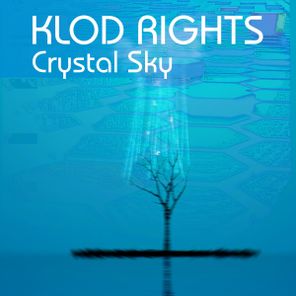 Klod Rights – Crystal Sky