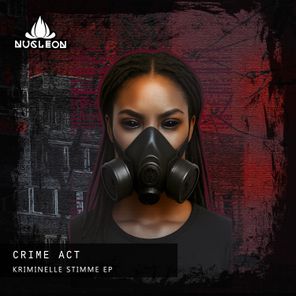 CRIME ACT – KRIMINELLE STIMME EP