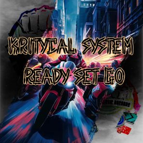 Kritycal System – Ready Set Go