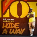 DJ Disciple, One & Done – Hide-A-Way (One & Done Remix)